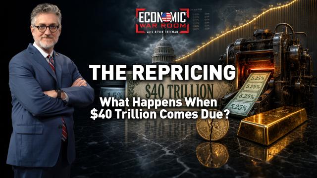 THE REPRICING: What Happens When $40 Trillion Comes Due