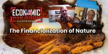 Most Recent Episode The Financialization of Nature